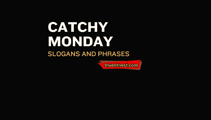 Catchy Monday Slogans