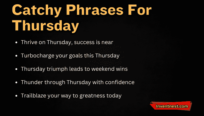 Catchy Phrases For Thursday