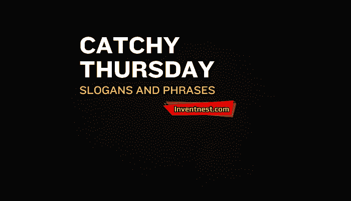 Catchy Thursday Slogans